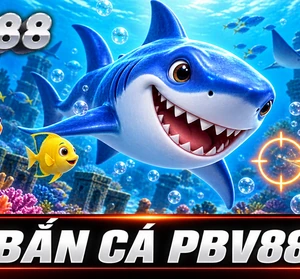 BẮN CÁ PBV88