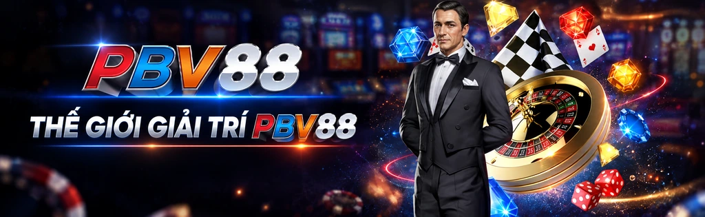 THẾ GIỚI GIẢI TRÍ PBV88